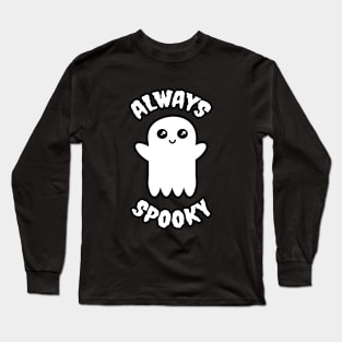 Always Spooky Long Sleeve T-Shirt